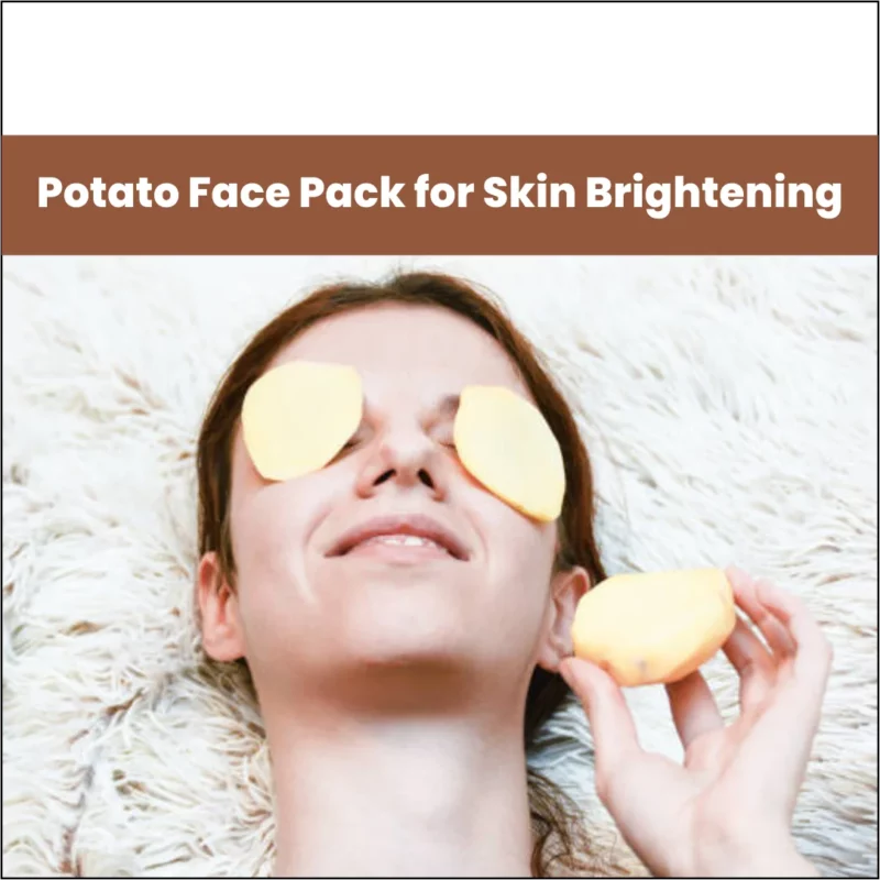 Potato Face Packs for Skin Brightening