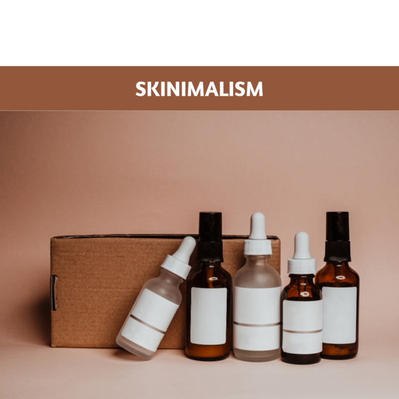 Skinimalism