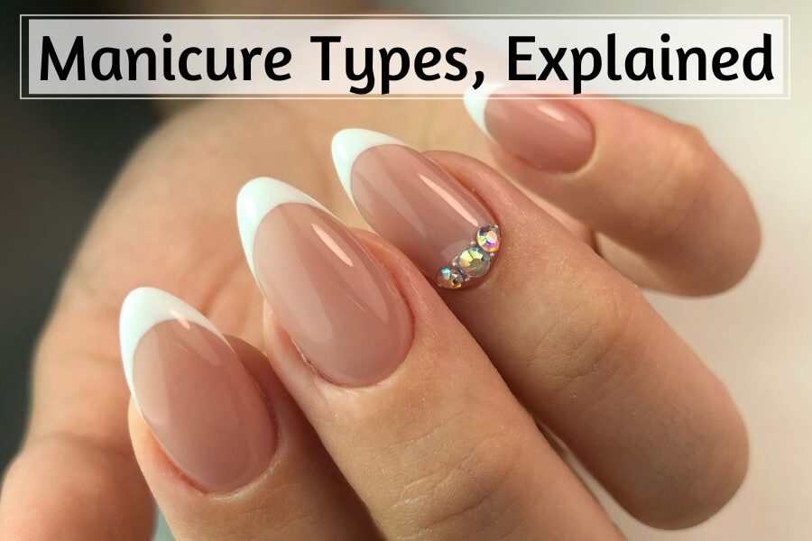 Manicure Types